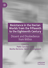 eBook (pdf) Resistance in the Iberian Worlds from the Fifteenth to the Eighteenth Century de 