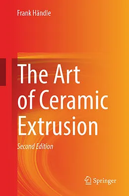 E-Book (pdf) The Art of Ceramic Extrusion von Frank Händle
