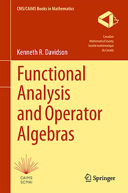 Livre Relié Functional Analysis and Operator Algebras de Kenneth R. Davidson