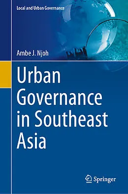 E-Book (pdf) Urban Governance in Southeast Asia von Ambe J. Njoh