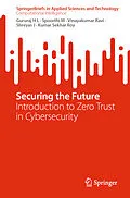 E-Book (pdf) Securing the Future von Gururaj H L, Spoorthi M, Vinayakumar Ravi