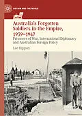E-Book (pdf) Australia's Forgotten Soldiers in the Empire, 1939-1947 von Lee Rippon