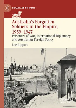 E-Book (pdf) Australia's Forgotten Soldiers in the Empire, 1939-1947 von Lee Rippon