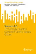 E-Book (pdf) Service 4.0 von Parminder Singh Kang, Xiaojia Wang, Joong Y. Son
