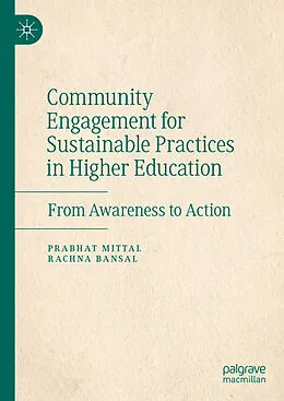 E-Book (pdf) Community Engagement for Sustainable Practices in Higher Education von Prabhat Mittal, Rachna Bansal
