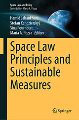 Livre Relié Space Law Principles and Sustainable Measures de 