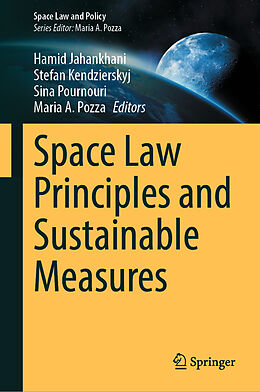 eBook (pdf) Space Law Principles and Sustainable Measures de 