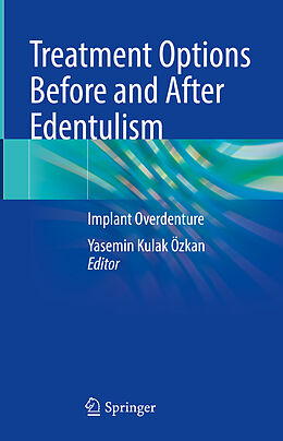 Livre Relié Treatment Options Before and After Edentulism de 