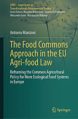 E-Book (pdf) The Food Commons Approach in the EU Agri-food Law von Antonio Manzoni
