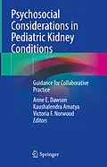 E-Book (pdf) Psychosocial Considerations in Pediatric Kidney Conditions von