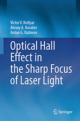 eBook (pdf) Optical Hall Effect in the Sharp Focus of Laser Light de Victor V. Kotlyar, Alexey A. Kovalev, Anton G. Nalimov