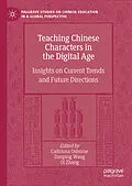E-Book (pdf) Teaching Chinese Characters in the Digital Age von 