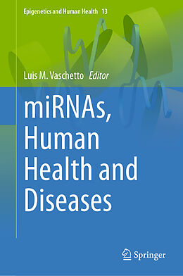 Livre Relié miRNAs, Human Health and Diseases de 