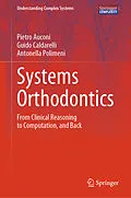 E-Book (pdf) Systems Orthodontics von Pietro Auconi, Guido Caldarelli, Antonella Polimeni