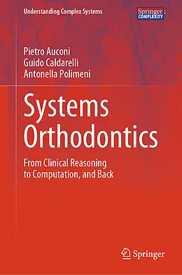 E-Book (pdf) Systems Orthodontics von Pietro Auconi, Guido Caldarelli, Antonella Polimeni