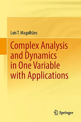 E-Book (pdf) Complex Analysis and Dynamics in One Variable with Applications von Luis T. Magalhães