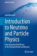 E-Book (pdf) Introduction to Neutrino and Particle Physics von Giulia Ricciardi