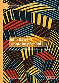 E-Book (pdf) John Dewey's Laboratory School von Michael Knoll