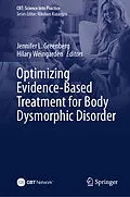 E-Book (pdf) Optimizing Evidence-Based Treatment for Body Dysmorphic Disorder von 