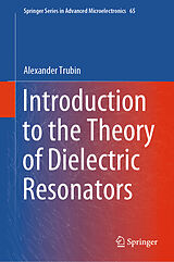 eBook (pdf) Introduction to the Theory of Dielectric Resonators de Alexander Trubin