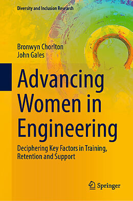 eBook (pdf) Advancing Women in Engineering de Bronwyn Chorlton, John Gales