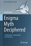 E-Book (pdf) Enigma Myth Deciphered von Marek Grajek