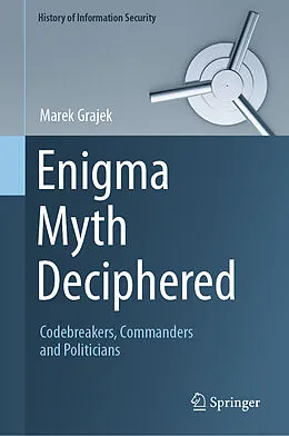 E-Book (pdf) Enigma Myth Deciphered von Marek Grajek
