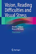 E-Book (pdf) Vision, Reading Difficulties and Visual Stress von Arnold J. Wilkins, Bruce J. W. Evans