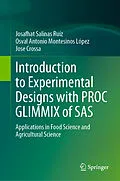 E-Book (pdf) Introduction to Experimental Designs with PROC GLIMMIX of SAS von Josafhat Salinas Ruíz, Osval Antonio Montesinos López, Jose Crossa