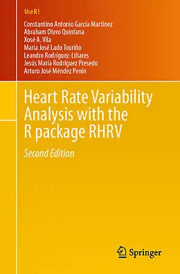 E-Book (pdf) Heart Rate Variability Analysis with the R package RHRV von Constantino Antonio García Martínez, Abraham Otero Quintana, Xosé A. Vila