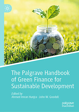 Livre Relié The Palgrave Handbook of Green Finance for Sustainable Development de 