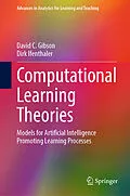 E-Book (pdf) Computational Learning Theories von David C. Gibson, Dirk Ifenthaler