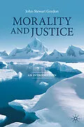 E-Book (pdf) Morality and Justice von John-Stewart Gordon