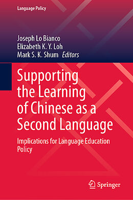 eBook (pdf) Supporting the Learning of Chinese as a Second Language: Implications for Language Education Policy de 