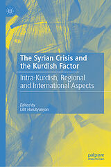 Livre Relié The Syrian Crisis and the Kurdish Factor de 