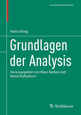 E-Book (pdf) Grundlagen der Analysis von Heinz König