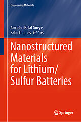 Livre Relié Nanostructured Materials for Lithium/Sulfur Batteries de 