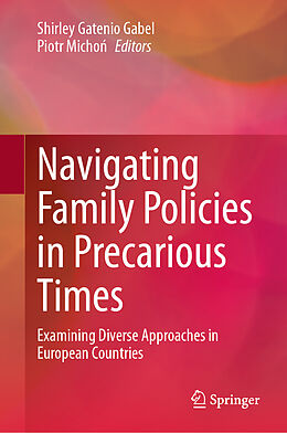 Livre Relié Navigating Family Policies in Precarious Times de 