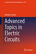 E-Book (pdf) Advanced Topics in Electric Circuits von Zdzislaw Trzaska