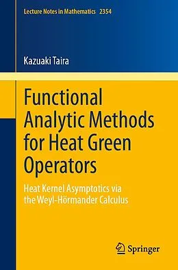 E-Book (pdf) Functional Analytic Methods for Heat Green Operators von Kazuaki Taira