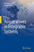 E-Book (pdf) Rogue Waves in Integrable Systems von Bo Yang, Jianke Yang