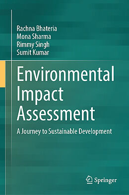 eBook (pdf) Environmental Impact Assessment de Rachna Bhateria, Mona Sharma, Rimmy Singh