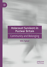 eBook (pdf) Holocaust Survivors in Postwar Britain de Ellis Spicer