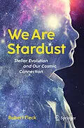 E-Book (pdf) We Are Stardust von Robert Fleck