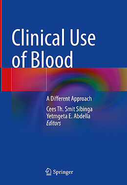 Livre Relié Clinical Use of Blood de 