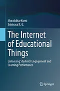 E-Book (pdf) The Internet of Educational Things von Muralidhar Kurni, K. G. Srinivasa