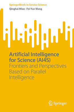 Couverture cartonnée Artificial Intelligence for Science (AI4S) de Qinghai Miao, Fei-Yue Wang