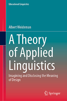 Livre Relié A Theory of Applied Linguistics de Albert Weideman