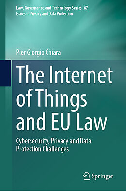 Livre Relié The Internet of Things and EU Law de Pier Giorgio Chiara