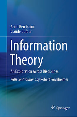 E-Book (pdf) Information Theory von Arieh Ben-Naim, Claude Dufour